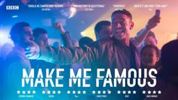 Make Me Famous Trailer