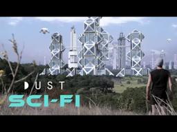 Sci-Fi Short Film: "New" | DUST