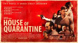 HOUSE OF QUARANTINE 2021 Official Trailer