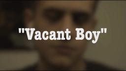 "Vacant Boy"