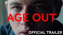 AGE OUT (2019) - Official Trailer (HD)