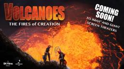 Volcanoes: The Fires of Creation OFFICIAL TRAILER - COMING SOON to IMAX®/Giant Screens