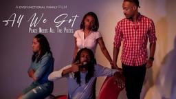 All We Got - Trailer