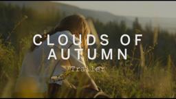 CLOUDS OF AUTUMN Trailer | Festival 2015