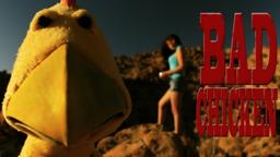 Bad Chicken Feature Film Trailer