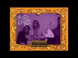 Nirvana on Rupaul's Christmas Ball