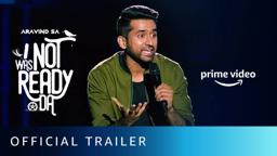 I Was Not Ready Da - Official Trailer | Aravind SA | Amazon Funnies | Nov 27