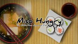 Miso Hungry - Trailer