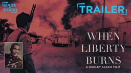 When Liberty Burns (2020) | Trailer