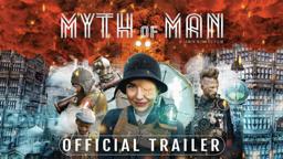Myth of Man - Official Trailer