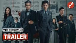 A Gilded Game (2025) 獵金·遊戲 - Movie Trailer - Far East Films
