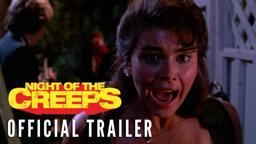 NIGHT OF THE CREEPS [1986] – Official Trailer (HD)