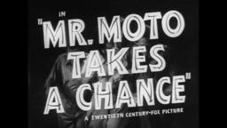 Mr Moto Takes A Chance Trailer