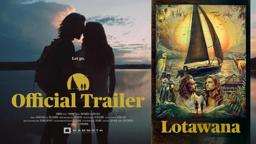 Lotawana | Official Trailer