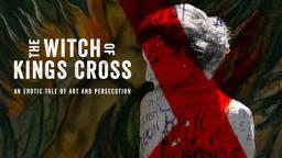 The Witch of Kings Cross | Trailer | Available Now