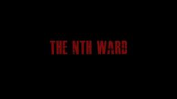 The Nth Ward Official Trailer HD
