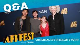 CHRISTMAS EVE IN MILLER’S POINT Conversation at AFI FEST 2024