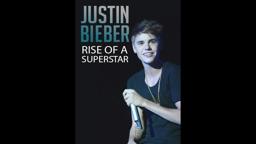 Justin Bieber: Rise of a Superstar (Official Trailer)