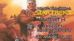 Why 'Wrath of Khan' Is the Best Place to Start with 'Star Trek'