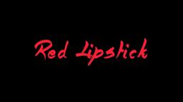 RED LIPSTICK - The Movie -TRAILER - with Hedda Lettuce, Miss Understood, Debbie Harry Blondie