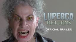 Luperca Returns - Official Trailer