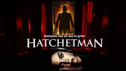 Hatchetman  - Trailer (2003)