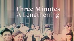 Three Minutes – A Lengthening - Official Trailer