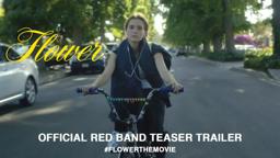 Flower  (2018) | Official Red Band Teaser Trailer HD