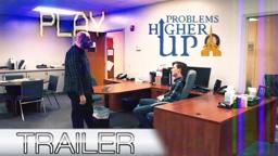 PROBLEMS HIGHER UP | Retro-Style Trailer