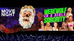 Werewolf In A Girls Sorority