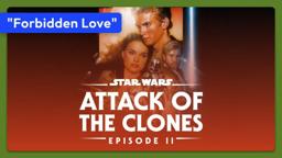 Star Wars: Episode II - Attack of the Clones (2002) Teaser - "Forbidden Love"