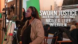 SWORN JUSTICE: Taken Before Christmas | BTS with Director NICOLE G. LEIER