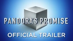Pandora's Promise - Official Trailer [HD]