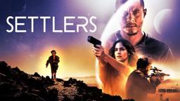 Settlers - Official Trailer - On Digital 30th July