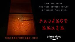 Project Eerie Trailer