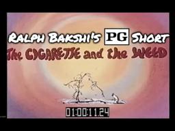 The Cigarette and the Weed (1981) Dir: Ralph Bakshi | PG Short Film