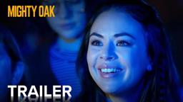 MIGHTY OAK | Official Trailer