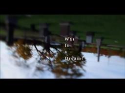 Was It a Dream? (short film)