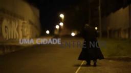 Uma Cidade Entre Nós - Trailer