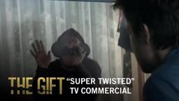 The Gift | “Super Twisted" TV Commercial | Own It Now on Digital HD, Blu-ray & DVD