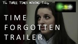 Three Times Moving: Time Forgotten Trailer