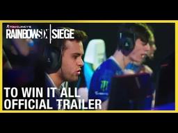 Rainbow Six Siege: To Win It All Documentary | Official Trailer | Ubisoft [NA]