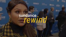 Sundance Premiere with Mindy Kaling & Nisha Ganatra