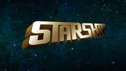STARSHIP Trailer and Ticket Info.