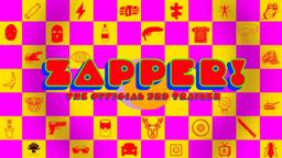 ZAPPER! | 3rd Trailer | Now Streaming