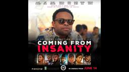 Coming From Insanity - Official Trailer