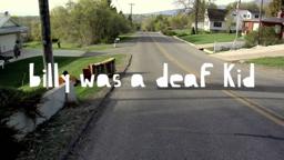 Billy Was a Deaf Kid - Official Trailer