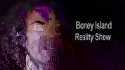 Boney Island Reality Show Official Trailer
