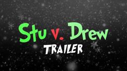 "Stu v. Drew" - Teaser Trailer - Christmas Short Film