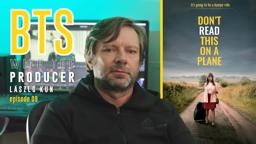 ep.9 - Behind the scene with the producer of Don't Read this on a Plane